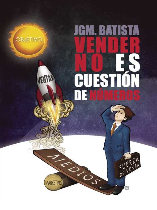 Title details for Vender no es cuestión de números by Juan Manuel González Batista - Available